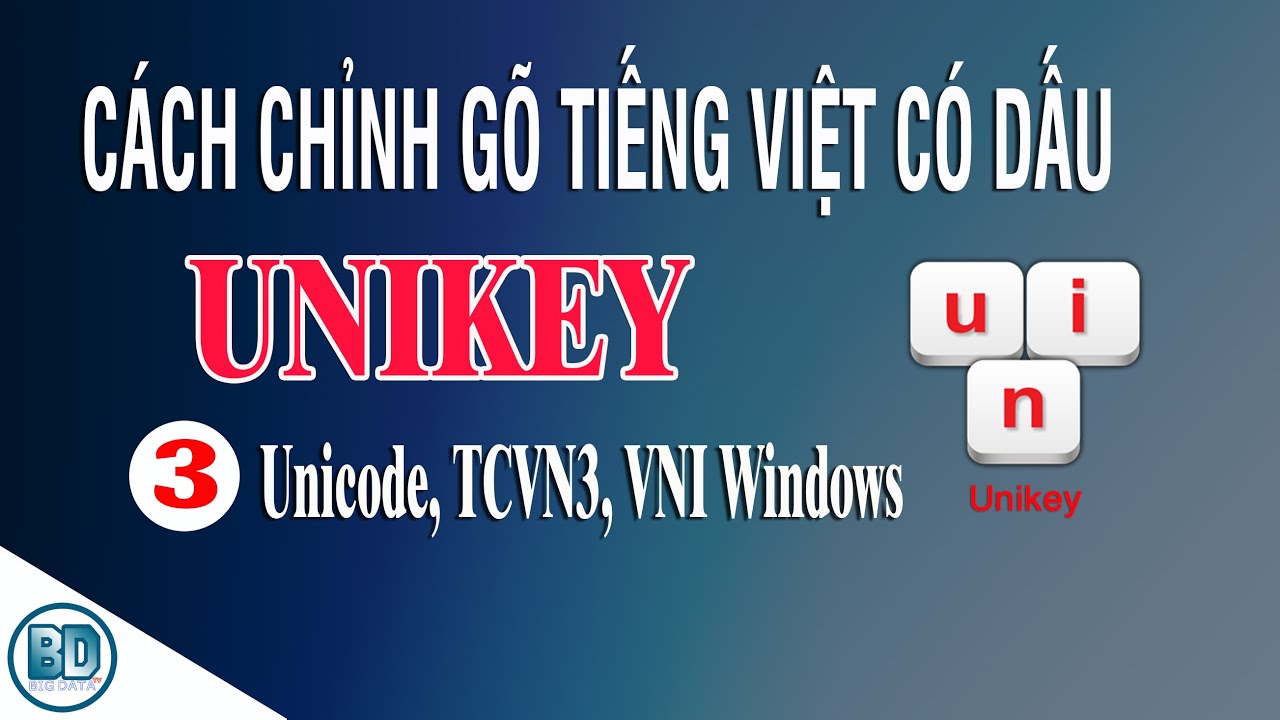 Cách Gõ Tiếng Việt Có Dấu Bằng Bộ Gõ Telex, VNI Trên Unikey Đơn Giản