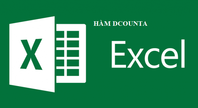 Hàm DCOUNTA trong Excel – Đếm ô không trống trong cơ sở dữ liệu