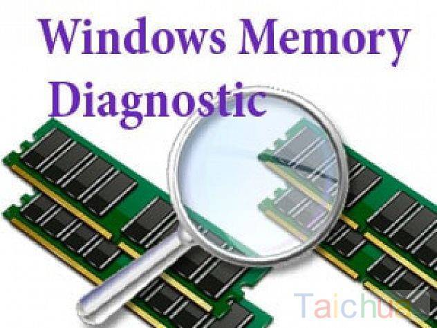 Kiểm tra Ram máy tính bằng Windows Memory Diagnostic