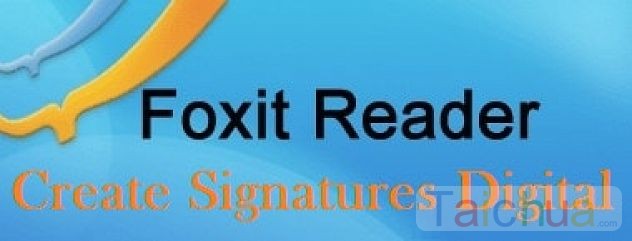 Hướng dẫn tạo chữ ký số với PDF Sign trên Foxit Reader