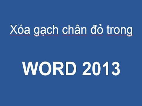 Xóa gạch chân và sóng đỏ và xanh dưới chữ trong Word