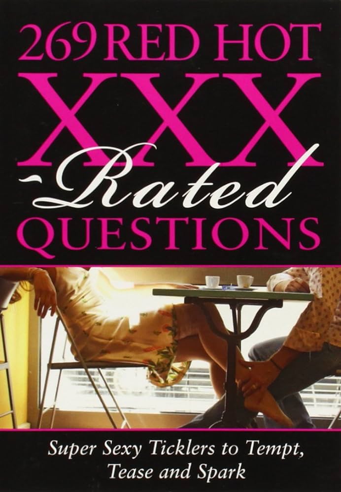 269 Red Hot XXX-rated Questions