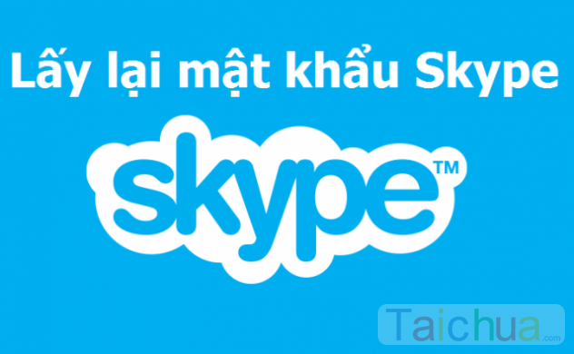 Hướng dẫn lấy lại mật khẩu Skype bị mất
