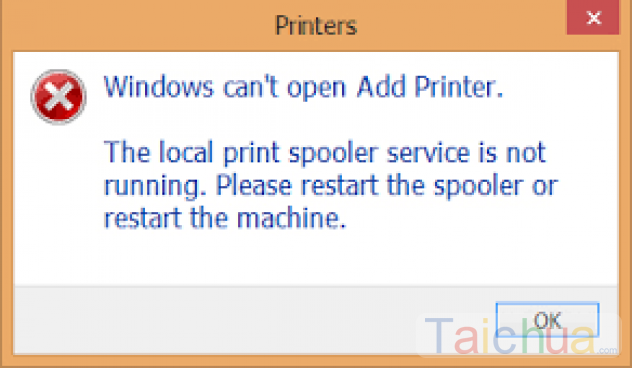 Hướng dẫn sửa lỗi The Print spooler service is not running trên Windows