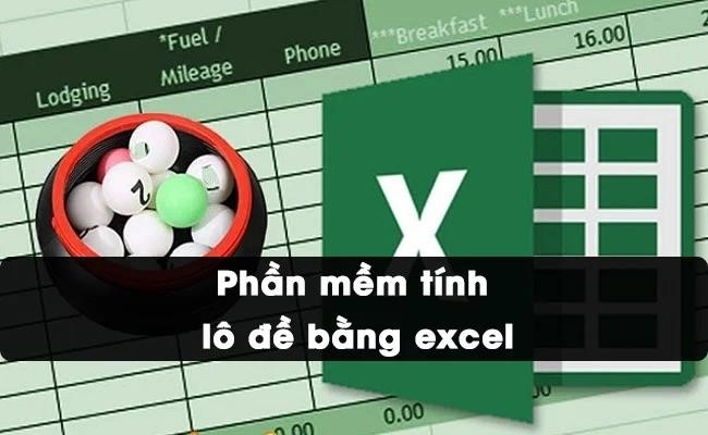 4. Phần mềm tính điểm lô đề bằng Excel.